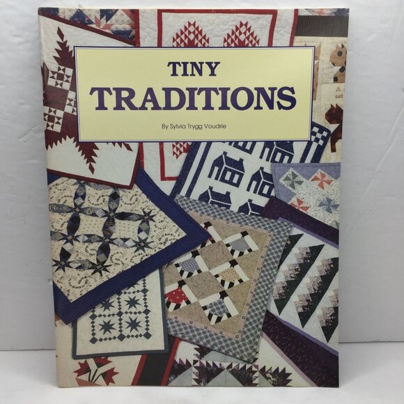 Vintage 1992 Tiny Traditions Sylvia Trygg Voudrie Quilting Book Patterns Designs - Picture 1 of 11